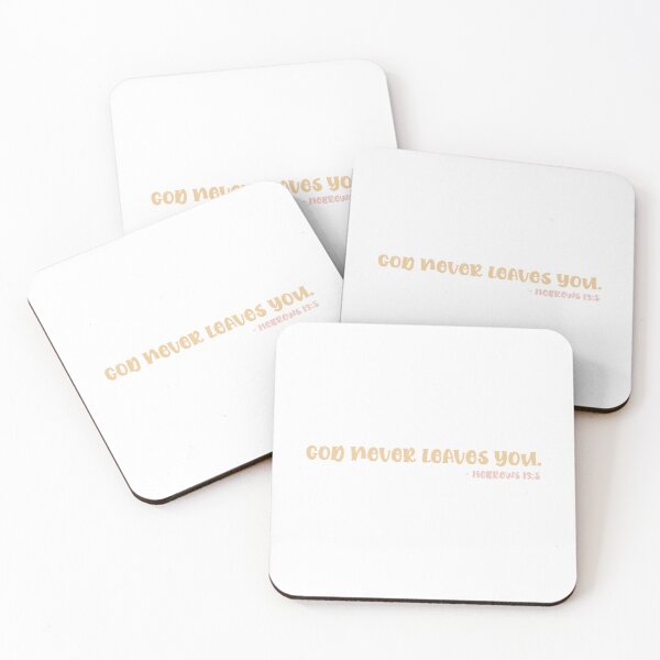 Item preview, God never leaves you. - Hebrews 13:5 designed and sold by GMM Designs.