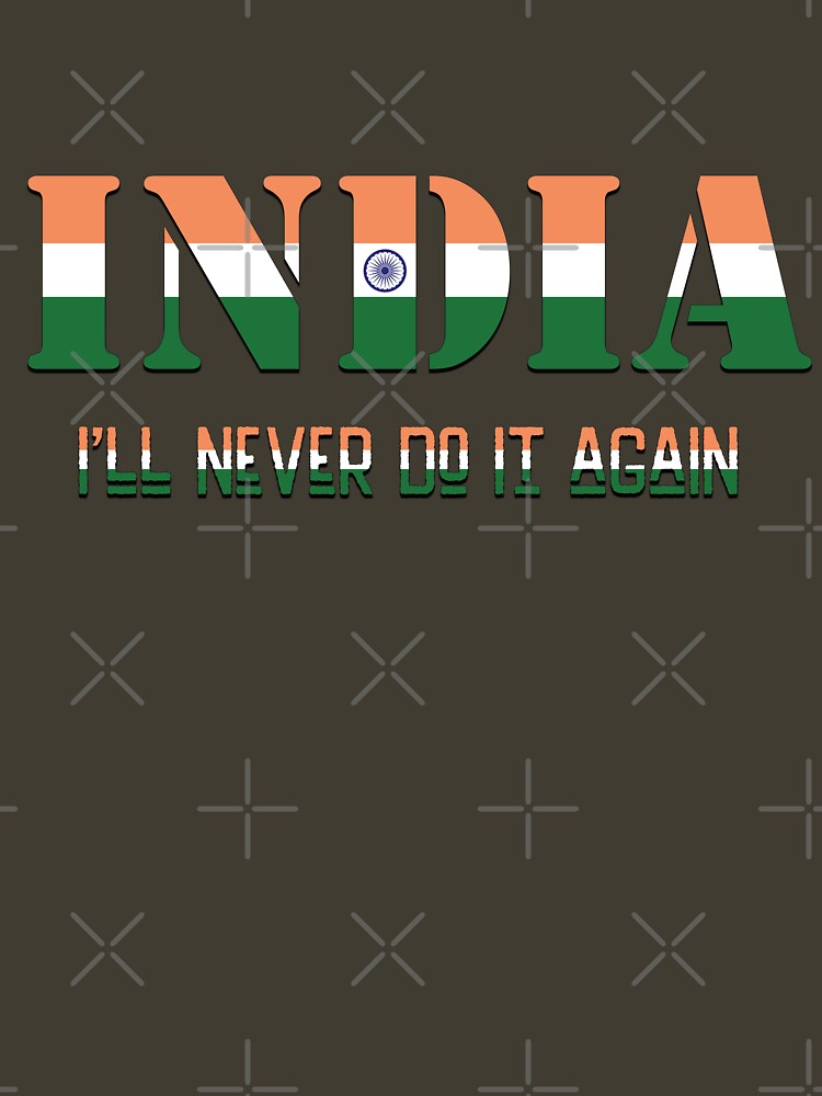 Thumbnail 7 of 7, Classic T-Shirt, INDIA - I'll Never Do It Again designed and sold by Rinsetheman.