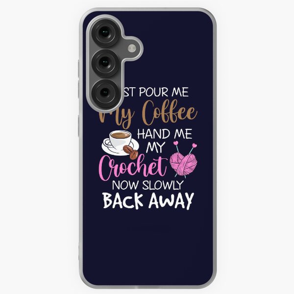 Item preview, Just pour me my coffee hand me my crochet now slowly back away designed and sold by Space  Reset.