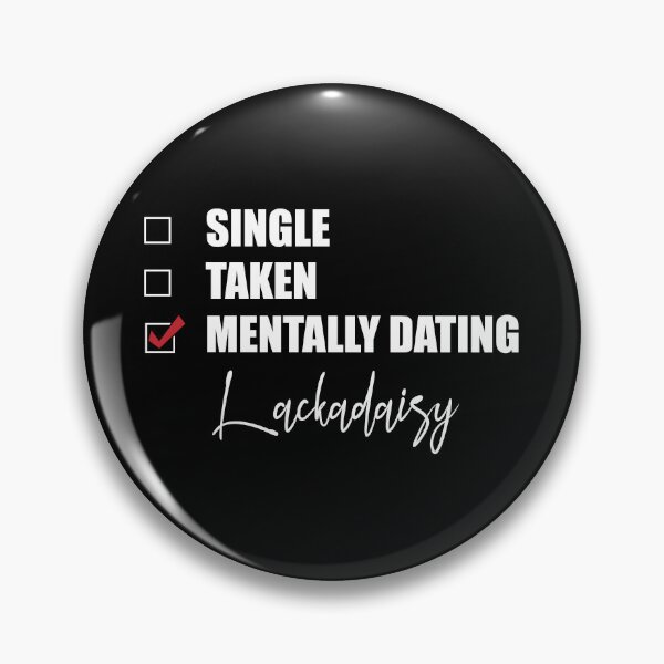 Item preview, Mentally Dating Lackadaisy designed and sold by Bend-The-Trendd.