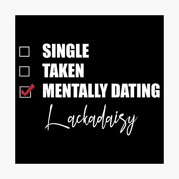 Item preview, Mentally Dating Lackadaisy designed and sold by Bend-The-Trendd.