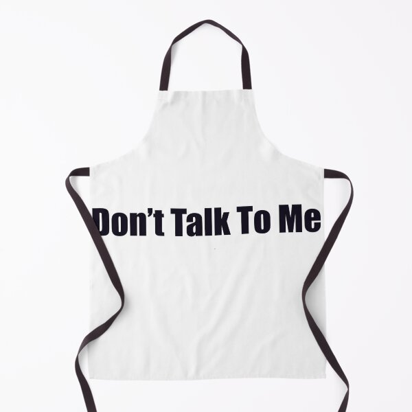 Artikelvorschau, Don’t Talk To Me entworfen und verkauft von LancelotDesigns.