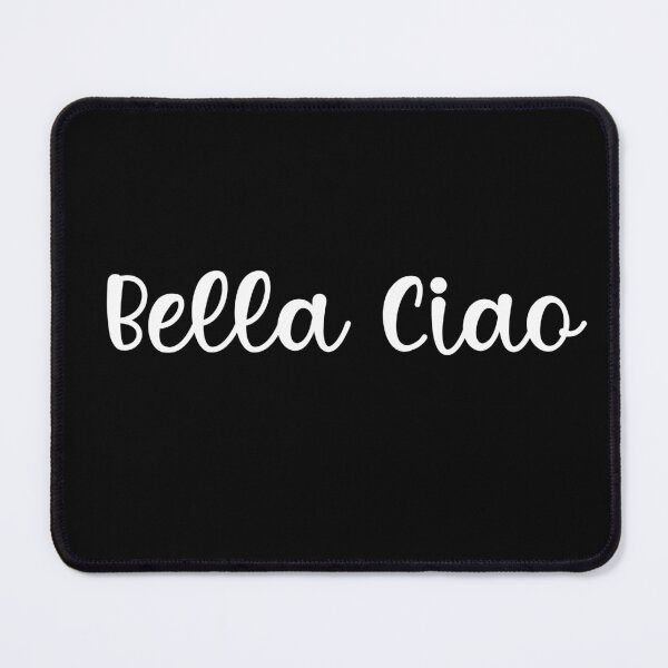 Item preview, Bella Ciao Italia song song series saying designed and sold by Trenddesigns24.
