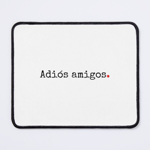 Item preview, Adiós Amigos designed and sold by SW-WordWarThree.
