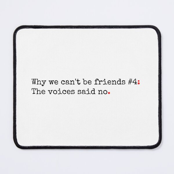 Item preview, Why We Can't Be Friends #4 designed and sold by SW-WordWarThree.