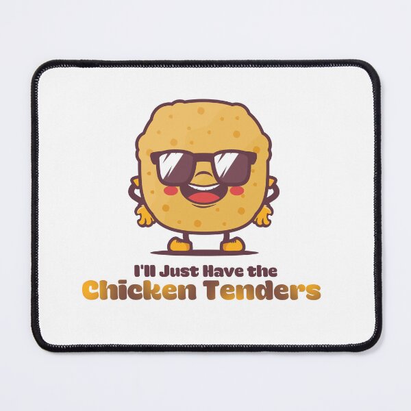 Item preview, I'll Just Have The Chicken Tenders designed and sold by Luna-chi.