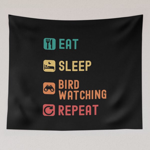 Item preview, Eat, sleep, bird watching, repeat designed and sold by Gerald Waters.