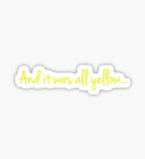 Coldplay//all yellow Sticker