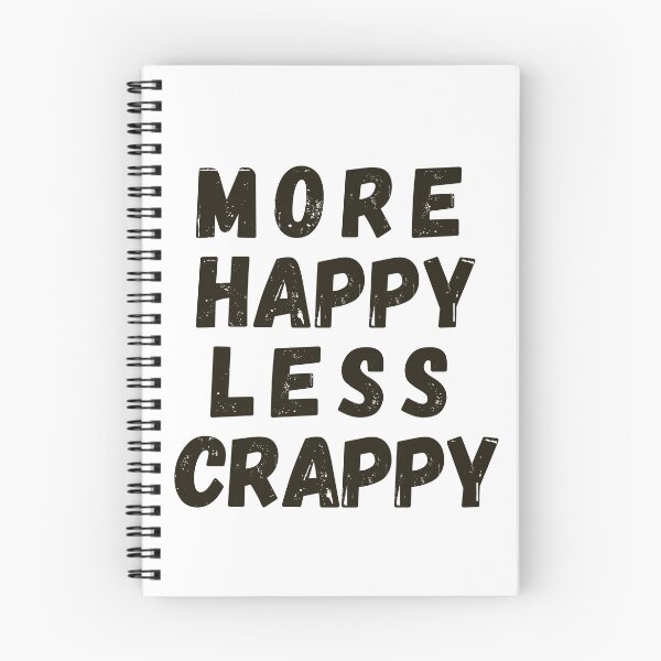 Item preview, More Happy Less Crappy designed and sold by SpeakLifeHQ.