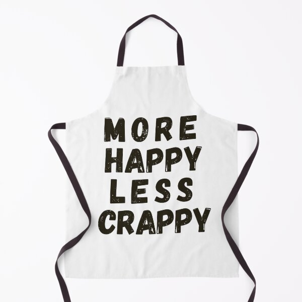 Item preview, More Happy Less Crappy designed and sold by SpeakLifeHQ.