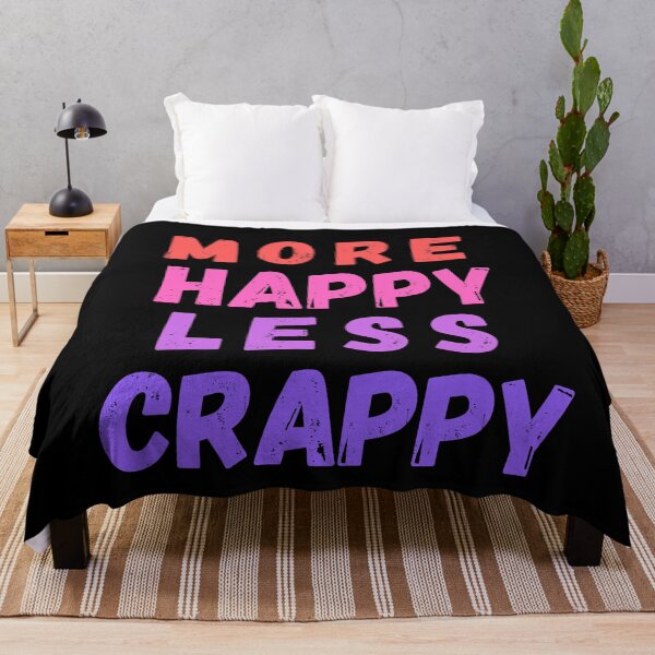 Item preview, More Happy Less Crappy designed and sold by SpeakLifeHQ.