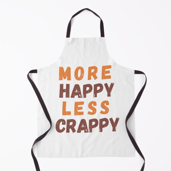 Item preview, More Happy Less Crappy designed and sold by SpeakLifeHQ.