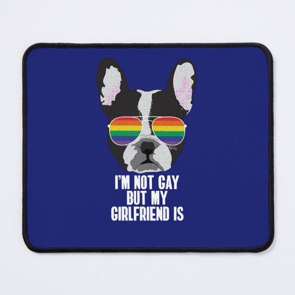 Item preview, I'M NOT GAY BUT MY GIRLFRIEND IS - Funny Boston Terrier Dog Gay Pride Flag designed and sold by Lightfield.