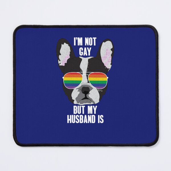 Item preview, I'M NOT GAY BUT MY HUSBAND IS - Funny Boston Terrier Dog Gay Pride Flag designed and sold by Lightfield.