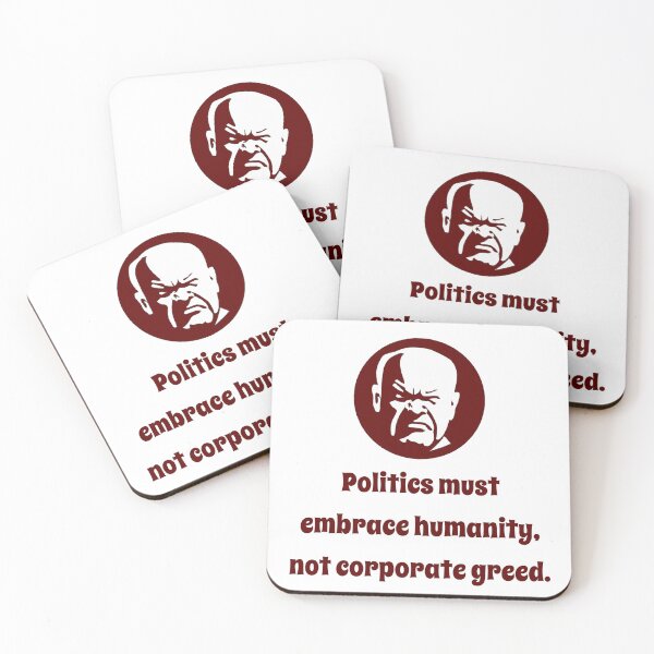 Item preview, Politics Must Embrace Humanity - Wisdom designed and sold by CrankyOldDude.