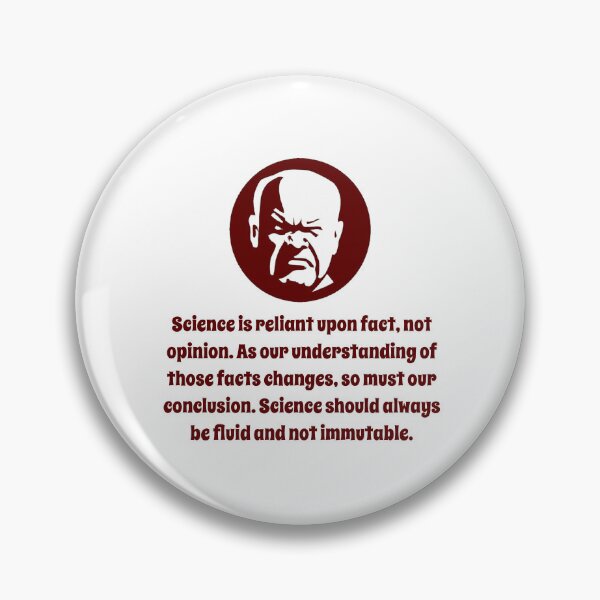 Item preview, Science Is Reliant Upon Fact - Wisdom designed and sold by CrankyOldDude.
