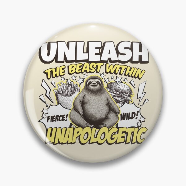 Item preview, Unleash The Beast Within Thicc Sloth designed and sold by CarpeDiem96.