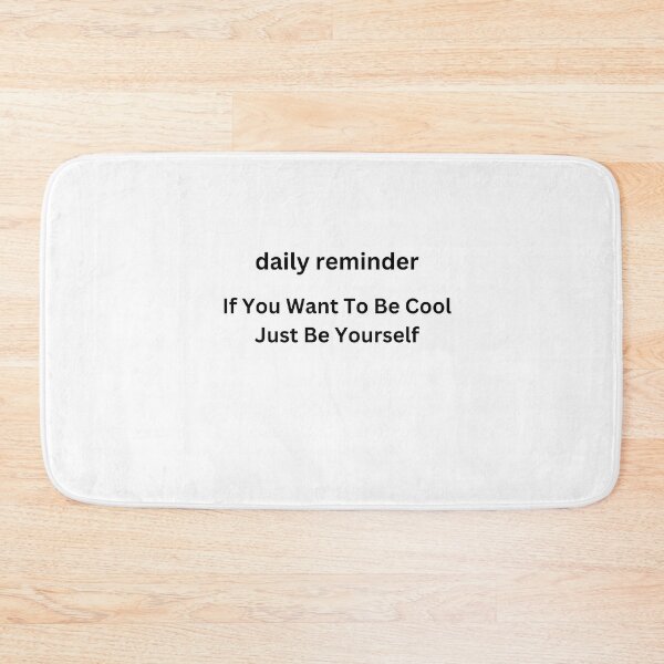 Item preview, If You Want To Be Cool Just Be Yourself designed and sold by erion-store.