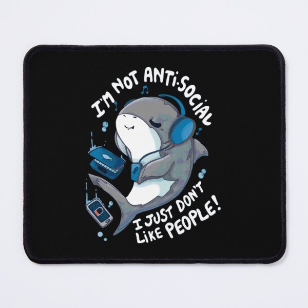 Item preview, I'm Not Antisocial I Just Don't Like People designed and sold by AbundanceSeed.