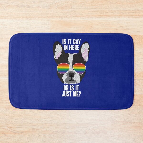 Item preview, IS IT GAY IN HERE OR IS IT JUST ME? - Funny Boston Terrier Dog Gay Pride Flag designed and sold by Lightfield.