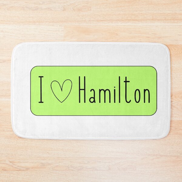 Item preview, I love Hamilton - green designed and sold by jechaiyells.