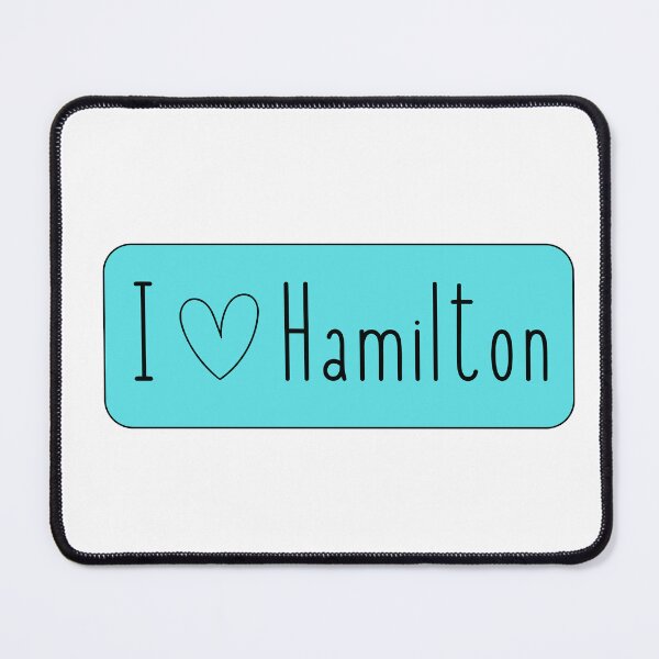 Item preview, I love Hamilton - blue designed and sold by jechaiyells.