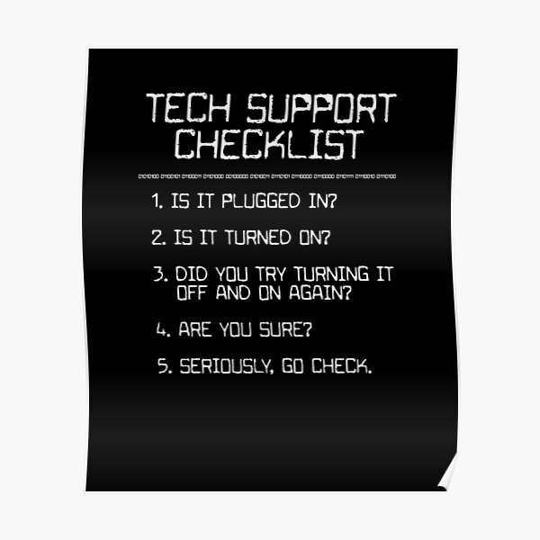 Tech Support Checklist Poster