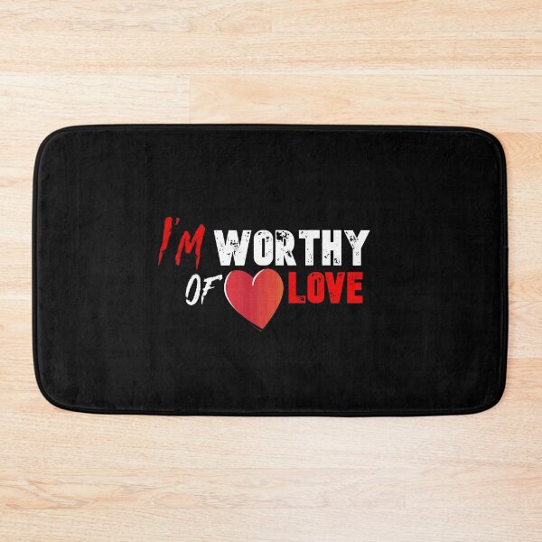 Item preview, I am worthy of love designed and sold by Digital Lama Creations.
