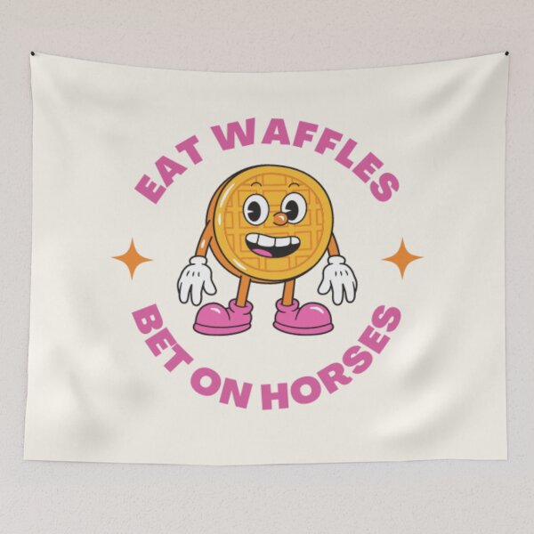 Item preview, Eat Waffles Bet on Horses designed and sold by AlpacaSmokes.