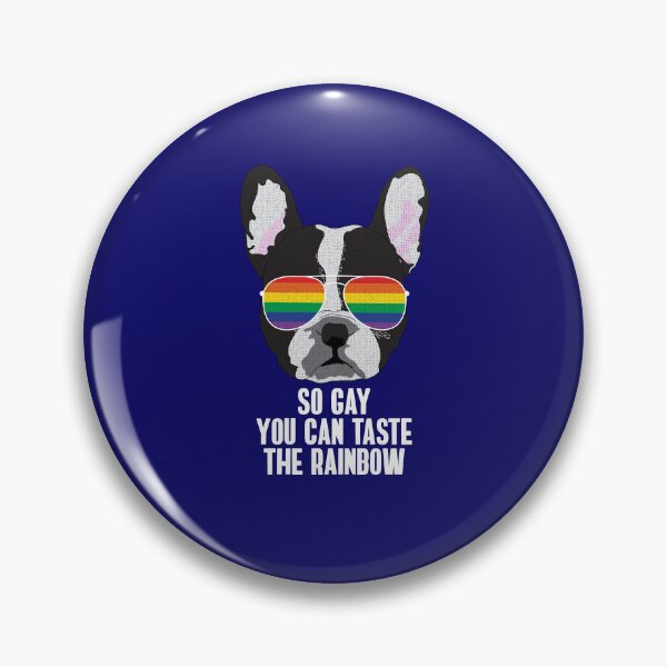 Item preview, SO GAY YOU CAN TASTE THE RAINBOW - Funny Boston Terrier Dog Gay Pride Flag designed and sold by Lightfield.