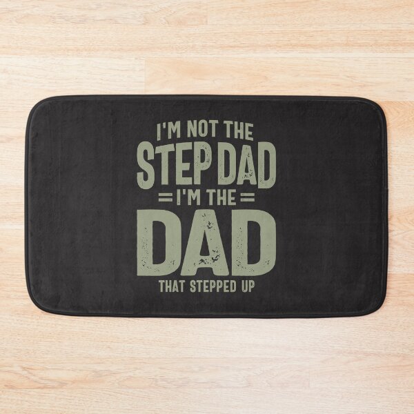 Item preview, Stepped Up Dad, Not Step Dad - Father's Day designed and sold by cidolopez.