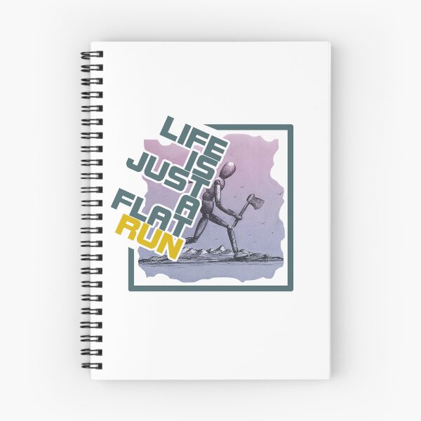 Item preview, "life is just a flat run" qoute themed graphic design by ironpalette designed and sold by ironpalette.
