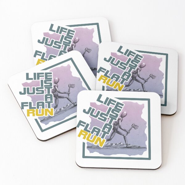 Item preview, "life is just a flat run" qoute themed graphic design by ironpalette designed and sold by ironpalette.