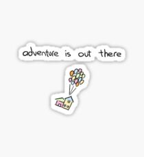 adventure is out there sticker Sticker