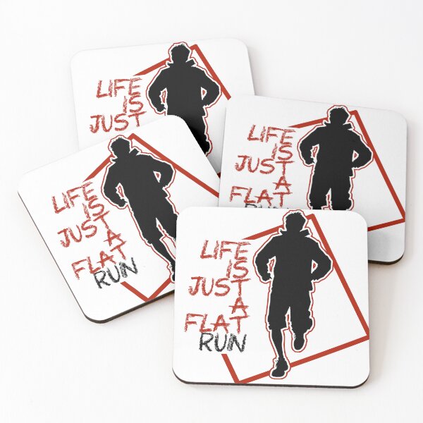 Item preview, "life is just a flat run" qoute themed graphic design by ironpalette designed and sold by ironpalette.