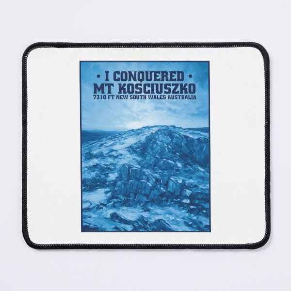 Item preview, I conquered Mt Kosciuszko 7310 ft New South Wales Australia designed and sold by TamGustam.