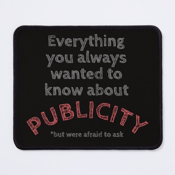 Item preview, Everything You Always Wanted To Know About Publicity designed and sold by Doc500Club.