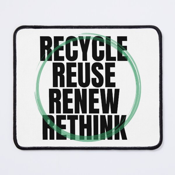 Item preview, Recycle Reuse Renew Rethink designed and sold by AtergK.