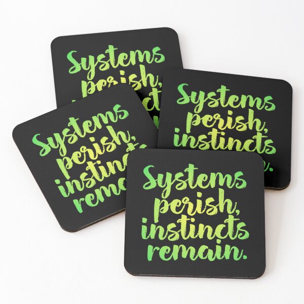 Item preview, Systems perish, instincts remain. v.5 designed and sold by x1brett.