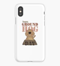 Happy Groundhog Day iPhone Case