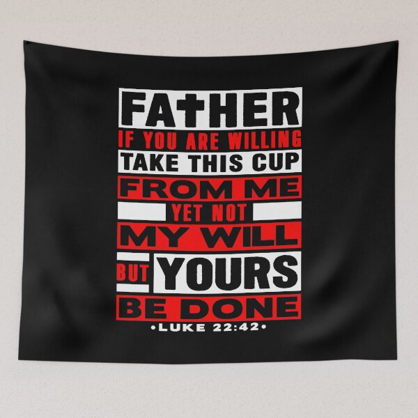 Item preview, Luke 22:42 Not My Will But Yours Be Done designed and sold by plushism.