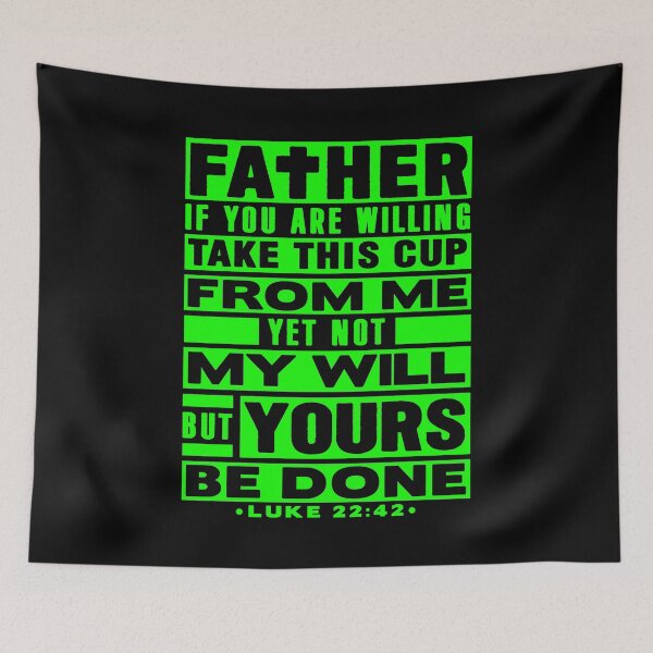Item preview, Luke 22:42 Not My Will But Yours Be Done designed and sold by plushism.