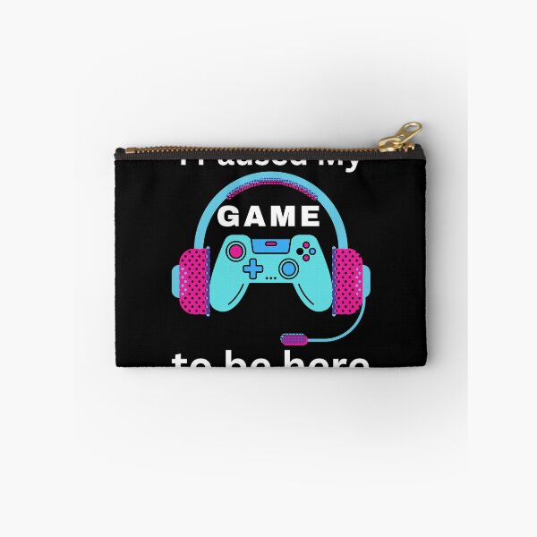 Item preview, I paused my game to be here designed and sold by DzynLand.
