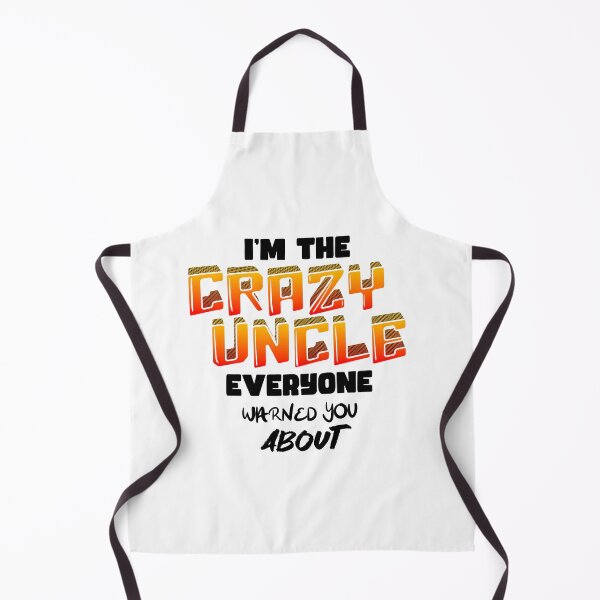 Item preview, I'm the crazy uncle everyone warned you about 1 designed and sold by bennikaufmann.