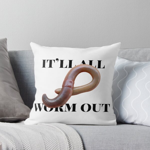 Item preview, It'll All Worm Out designed and sold by AntiPolitical.