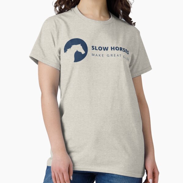 Item preview, Slow Horses Make Great Glue designed and sold by AlpacaSmokes.