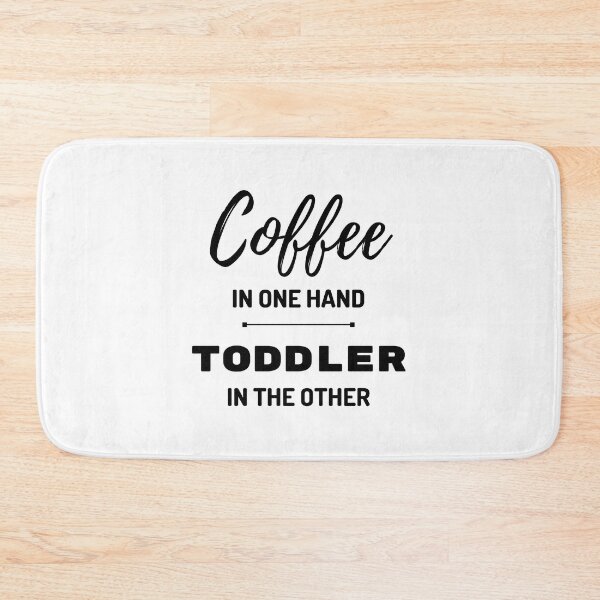 Item preview, Coffee in one hand, Toddler in the other - BLACK designed and sold by caffeinekind.