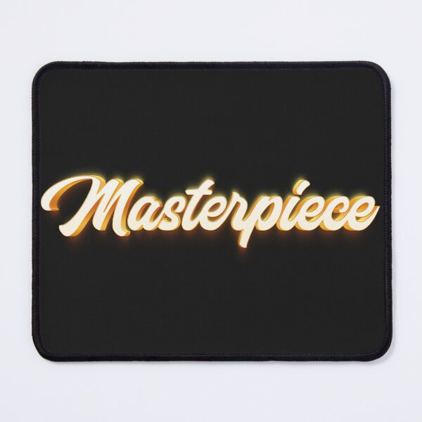 Item preview, Masterpiece | Perfect Unique Gift Ideas | Funny Random Meme Slogans Clothing and Stickers designed and sold by blissira.