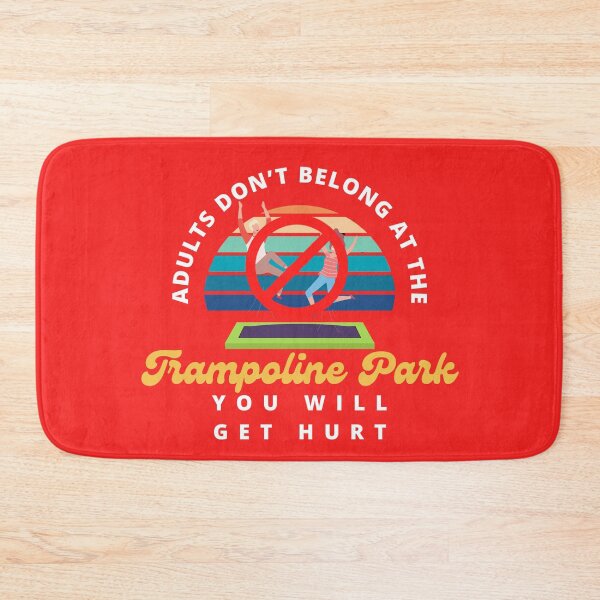 Item preview, Adults Don't Belong At The Trampoline Park designed and sold by AlpacaSmokes.