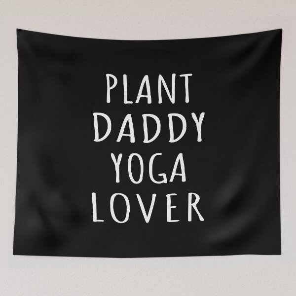 Item preview, Plant Daddy Yoga Lover I designed and sold by Lemon Pepper.